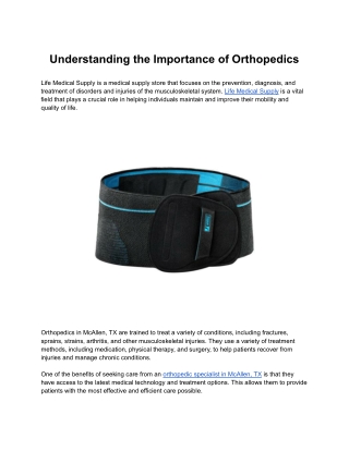 Understanding the Importance of Orthopedics