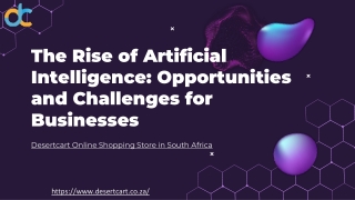 The Rise of Artificial Intelligence Opportunities and Challenges for Businesses