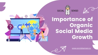 Importance of Organic Social Media Growth- SocialSensei