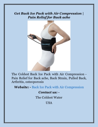 Get Back Ice Pack with Air Compression  Pain Relief for Back ache