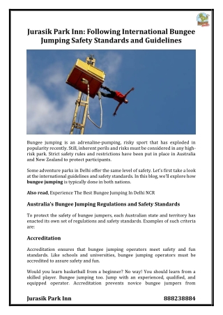 Jurasik Park Inn Following International Bungee Jumping Safety Standards and Guidelines