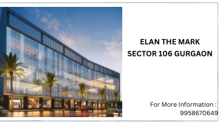 Elan The Mark Sector 106 Gurgaon Inaugural Discount, Elan The Mark Sector 106 Gu