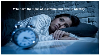 What are the signs of insomnia and how to identify