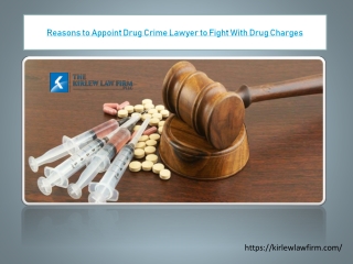 Reasons to Appoint Drug Crime Lawyer to Fight With Drug Charges