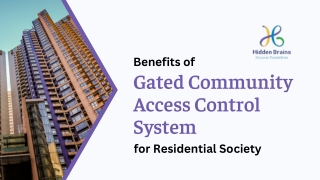 Benefits of Gated Community Access Control System for Residential Society