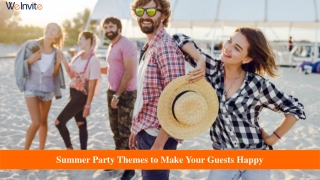 Themes for Summer Parties that Will Please Your Guests