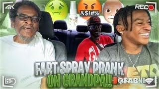 Fart spray prank! On GRANDPA