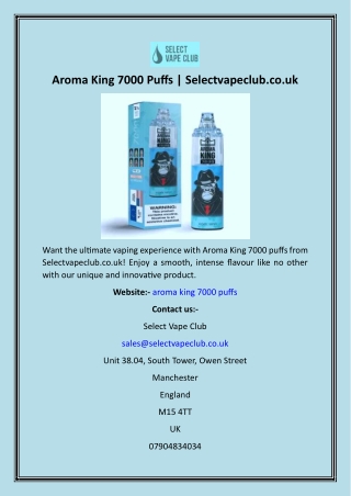 Aroma King 7000 Puffs  Selectvapeclub.co.uk