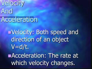 Velocity And Acceleration