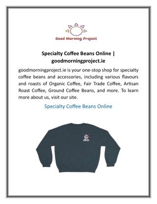 Specialty Coffee Beans Online goodmorningproject.ie