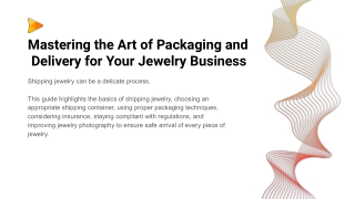Mastering the Art of Packaging and Delivery for Your Jewelry Business