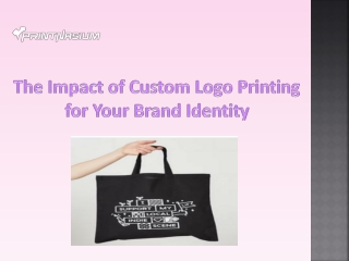 The Impact of Custom Logo Printing for Your Brand Identity