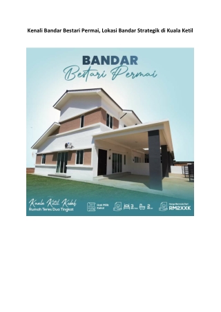 Kenali Bandar Bestari Permai, Lokasi Bandar Strategik di Kuala Ketil