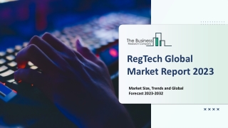 RegTech Market - Growth, Strategy Analysis, And Forecast 2032