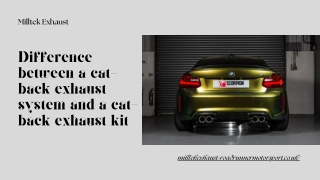 Difference between a cat-back exhaust system and a cat-back exhaust kit