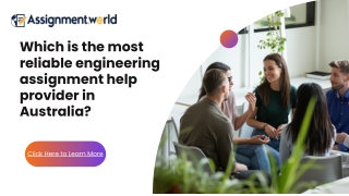 Which Is The Most Reliable Engineering Assignment Help Provider In Australia?