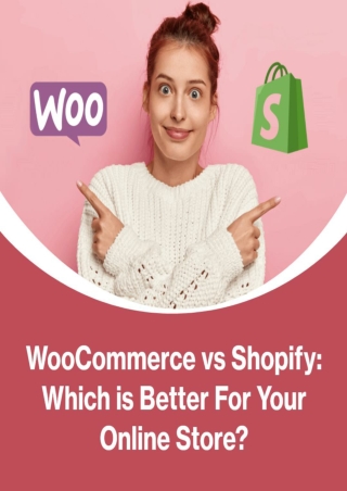 WooCommerce vs Shopify: Which is Better For Your Online Store