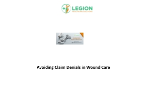 Avoiding Claim Denials in Wound Care