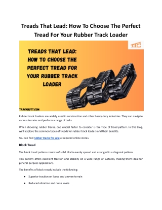 Treads That Lead: How To Choose The Perfect Tread For Your Rubber Track Loader