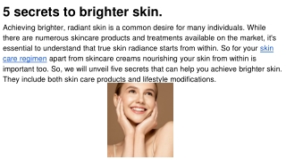 5 secrets to brighter skin.