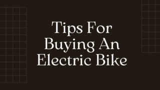 Tips For Buying An Electric Bike