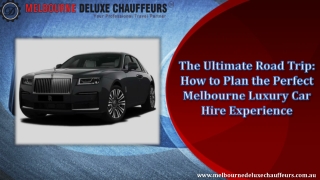 The Ultimate Road Trip How to Plan the Perfect Melbourne Luxury Car Hire Experience