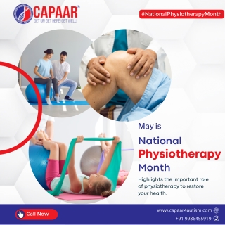 May is National Physiotherapy Month | Best Physiotherapy in Hulimavu | CAPAAR