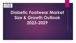 Diabetic Footwear Market Size & Growth Outlook 2023-2029