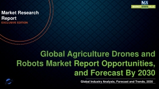 Agriculture Drones and Robots Market Worth US$ 64.50 Billion by 2030