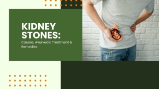 Kidney Stones_ Causes, Ayurvedic Treatment & Remedies