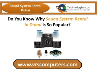 Do You Know Why Sound System Rental in Dubai Is So Popular