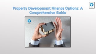 Property Development Finance Options- A Comprehensive Guide