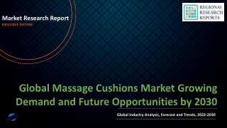 Massage Cushions Market Growing Demand and Future Opportunities by 2030