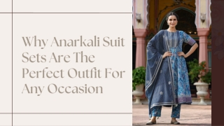 Why Anarkali Suit Sets Are The Perfect Outfit For Any Occasion