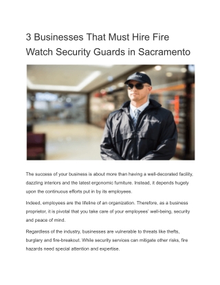 3 Businesses That Must Hire Fire Watch Security Guards in Sacramento