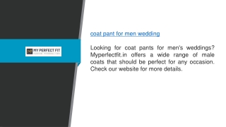 Coat Pant For Men Wedding Myperfectfit.in