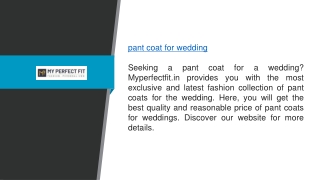 Pant Coat For Wedding Myperfectfit.in