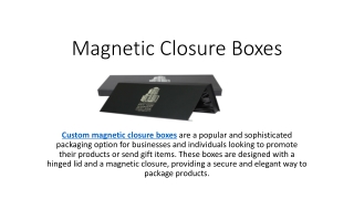 Magnetic Closure Boxes