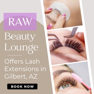 Raw Beauty Lounge Offers Eyelash Extensions in Gilbert Az