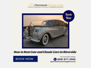 How to Rent Cute and Classic Cars in Riverside