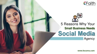 5 Reasons Why Your Small Business Needs Social Media Agency