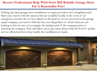 Receive Professional Help With Scott Hill Reliable Garage Door For A Reasonable Price