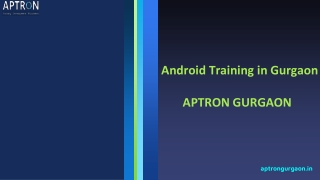 Android Training in Gurgaon