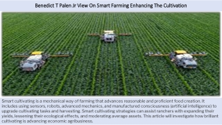 Benedict T Palen Jr View On Smart Farming Enhancing The Cultivation