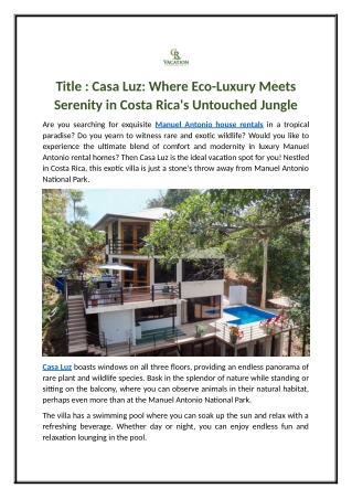 Casa Luz: Where Eco-Luxury Meets Serenity in Costa Rica's Untouched Jungle