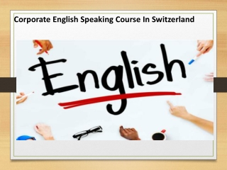 Corporate English Speaking Course In Switzerland