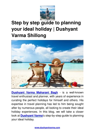 Step by step guide to planning your ideal holiday  Dushyant Varma Shillong