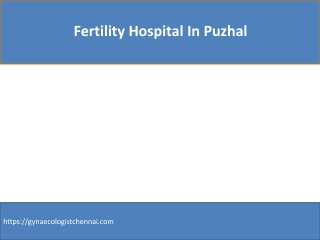 Fertility Hospital In Puzhal