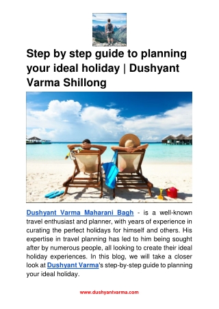 Step by step guide to planning your ideal holiday  Dushyant Varma Shillong