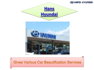 Hyundai Beautification Service | Hyundai Service Center